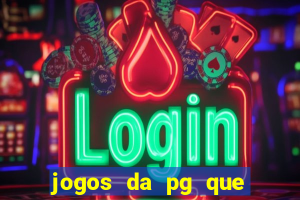 jogos da pg que estao pagando